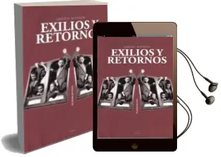 Descargar AudioLibro Exilios y Retornos de Abdon Mateos año 2015