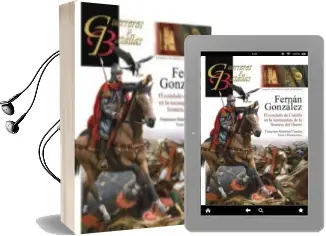 Descargar AudioLibro Fernan Gonzalez: El Condado de Castilla en la Reconquista de la Frontera del Duero de Franciso Martinez Canales año 2015