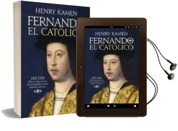 Descargar AudioLibro Fernando el Catolico de Henry Kamen año 2015