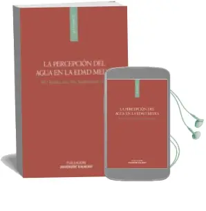 Descargar AudioLibro La Percepcion del Agua en la Edad Media de Mª Isabel Del Val Valdivieso año 2015