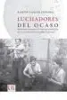 AudioLibro Luchadores del Ocaso de Ramon Garcia Piñeiro