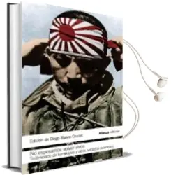 Descargar AudioLibro No Esperamos Volver Vivos: Testimonios de Kamikazes y Soldados Japoneses de Varios Autores año 2015