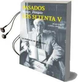 Descargar AudioLibro Pasados los Setenta v de Ernst Jünger año 2015