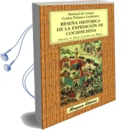 Descargar AudioLibro Reseña Historica de la Expedicion de Cochinchina de Carlos Palanca Gutierrez año 2015