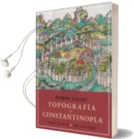 Descargar AudioLibro Topografía de Constantinopla de Pierre Gilles año 2015