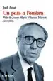 AudioLibro Un Pais a l Ombra: Vida de Josep Vilaseca Marcet (1919-1995) de Jordi Amat