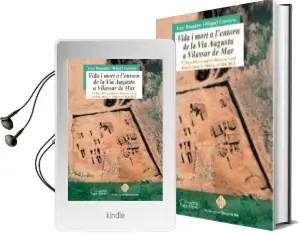 Descargar AudioLibro Vida i Mort a l Entorn de la via Augusta a Vilassar de mar de Varios Autores año 2015