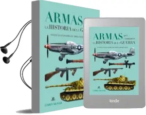 Descargar AudioLibro Armas que Cambiaron la Historia de la Guerra de Chris Mcnab año 2015