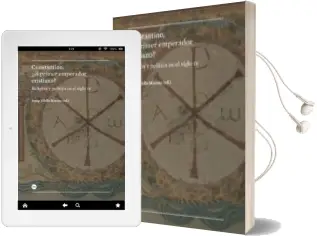 Descargar AudioLibro Constantino, ¿El Primer Emperador Cristiano?: Religion y Politica en el Siglo iv de Josep Vilella Masana año 2015