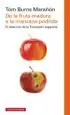 AudioLibro De la Fruta Madura a la Manzana Podrida de Tom Burns Marañon
