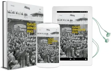 Descargar AudioLibro Españoles en el Holocausto: Vida y Muerte de los Republicanos en Mauthausen de David W. Pike año 2015