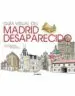 AudioLibro Guia Visual del Madrid Desaparecido de Maria Isabel Gea Ortigas