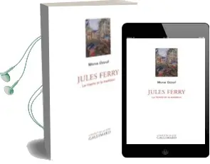 Descargar AudioLibro Jules Ferry: La Liberté et la Tradition  de Mona Ozouf año 2015