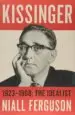 AudioLibro Kissinger: 1923-1968: The Idealist de Niall Ferguson