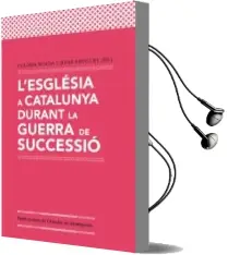 Descargar AudioLibro L Esglesia a Catalunya Durant la Guerra de Succecio de Coloma Boada año 2015