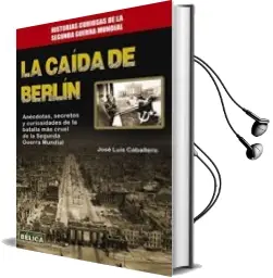Descargar AudioLibro La Caida de Berlin de Jose Luis Caballero año 2015