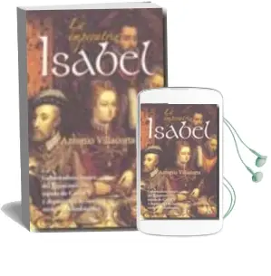 Descargar AudioLibro La Emperatriz Isabel de Antonio Villacieros año 2015