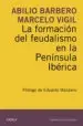 AudioLibro La Formacion del Feudalismo en la Peninsula Iberica de Abilio Barbero