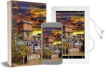 Descargar AudioLibro La Historia de Galicia en 50 Lugares de Rafael Quintia Pereira año 2015