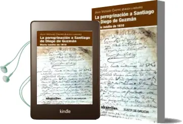 Descargar AudioLibro La Peregrinacion a Santiago de Diego de Guzman de Julio Vazquez Castro año 2015