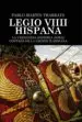AudioLibro Legio Viiii Hispana la Verdadera Historia Jamas Contada de la Legion ix Hispana de Pablo Martin Tharrats