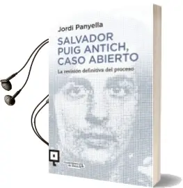 Descargar AudioLibro Salvador Puig Antich, Caso Abierto. la Revision Definitiva del Proceso de Jordi Panyella año 2015