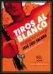 AudioLibro Tiros al Blanco: Periodismo Bajo las Bombas de Jose Luis Salado