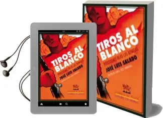 Descargar AudioLibro Tiros al Blanco: Periodismo Bajo las Bombas de Jose Luis Salado año 2015