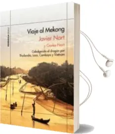 Descargar AudioLibro Viaje al Mekong de Javier Nart año 2015