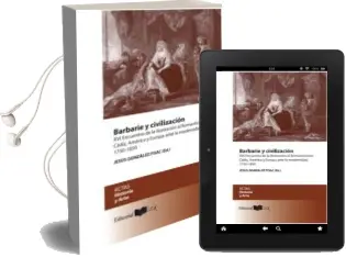 Descargar AudioLibro Barbarie y Civilización de Varios Autores año 2015