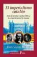 AudioLibro El Imperialismo Catalan: Prat de la Riba, Cambo, d ors y la Conqu Ista Moral de España de Enric Ucelay Da Cal