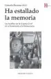 AudioLibro Ha Estallado la Memoria de Gonzalo Pasamar Alzuria