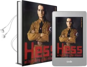 Descargar AudioLibro Hess: El Hombre y su Mision de J. Bernard Hutton año 2015