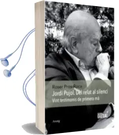 Descargar AudioLibro Jordi Pujol. del Relat al Silenci de Roser Pros Roca año 2015