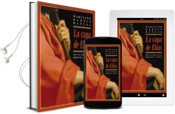 Descargar AudioLibro La Capa de Elias: Asimilacion de los Cristianos Nuevos de Hervas de Marciano Martin Manuel año 2015