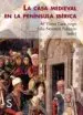 AudioLibro La Casa Medieval en la Península Ibérica de Mª Elena Diez Jorge