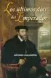 AudioLibro Los Últimos Días del Emperador de Antonio Villacorta