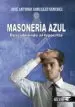 AudioLibro Masonería Azul de Jose Antonio Gonzalez Sanchez