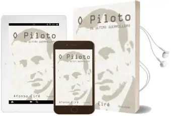 Descargar AudioLibro O Piloto. el Ultimo Guerrillero de Alfonso Eire Lopez año 2015