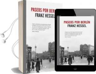 Descargar AudioLibro Paseos por Berlin de Franz Hessel año 2015