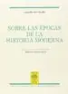 AudioLibro Sobre las Epocas de la Historia Moderna Edicion y Estudio Introductorio de Dalmacio Negro Pavon de Leopold Von Ranke