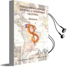Descargar AudioLibro Temas Americanistas: Historia y Diversidad Cultural: Resumenes de Varios Autores año 2015
