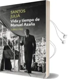 Descargar AudioLibro Vida y Tiempo de Manuel Azaña de Santos Julia año 2015