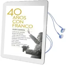 Descargar AudioLibro Cuarenta Años con Franco de Julian Casanova Ruiz año 2015