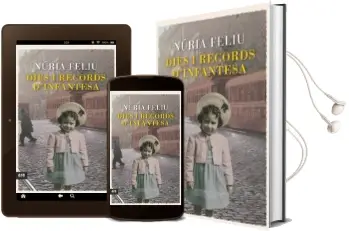 Descargar AudioLibro Dies i Records d Infantesa de Nuria Feliu I Mestres año 2015