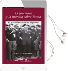 Descargar AudioLibro El Fascismo y la Marcha Sobre Roma de Emilio Gentile año 2015
