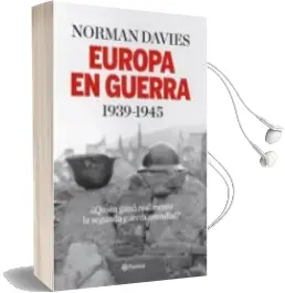 Descargar AudioLibro Europa en Guerra: ¿Quien Gano Realmente la Segunda Guerra Mundial ? de Norman Davies año 2015