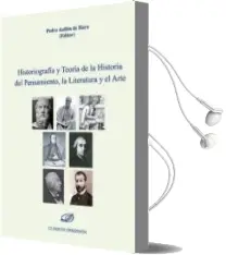 Descargar AudioLibro Historiografia y Teoría de la Historia del Pensamiento, la Litera Tura y el Arte de Pedro Aullon Haro año 2015