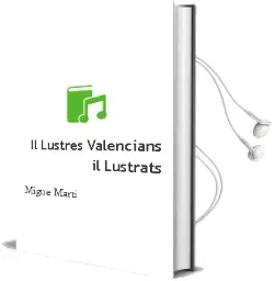 Descargar AudioLibro Il·Lustres Valencians Il·Lustrats de Migue Marti año 2015