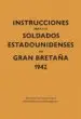 AudioLibro Instrucciones para los Soldados Estadounidenses en Gran Bretaña 1942 de Anonimo
